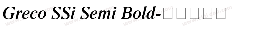 Greco SSi Semi Bold字体转换